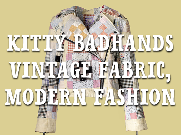 Kitty Badhands, Vintage Fabric, Modern Fashion